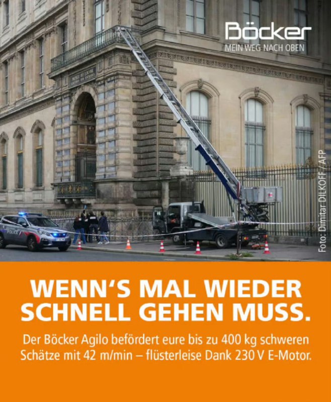 卢浮宫盗贼所乘升降梯厂商借势打广告盗贼用德国厂商Boecker生产的升降梯潜入卢浮宫偷珠宝，该厂商反手就拿案发现场做广告